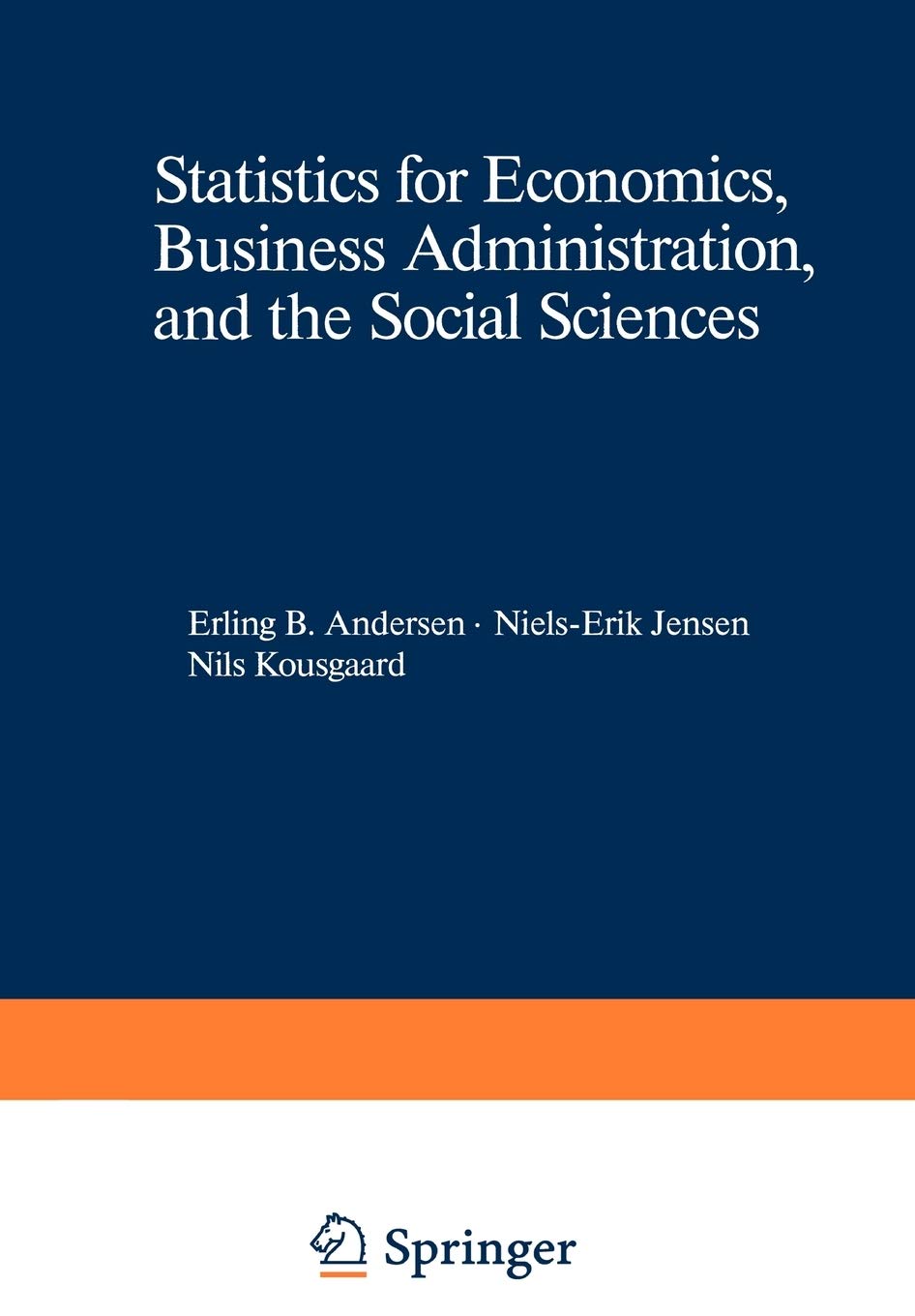 Statistics for Economics, Business Administration, and the Social Sciences,Used