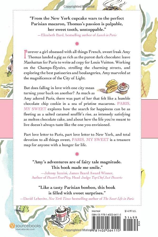 Paris, My Sweet: A Year in the City of Light (and Dark Chocolate),Used