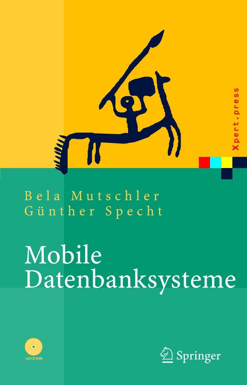 Mobile Datenbanksysteme: Architektur, Implementierung, Konzepte (Xpert.press) (German Edition),Used