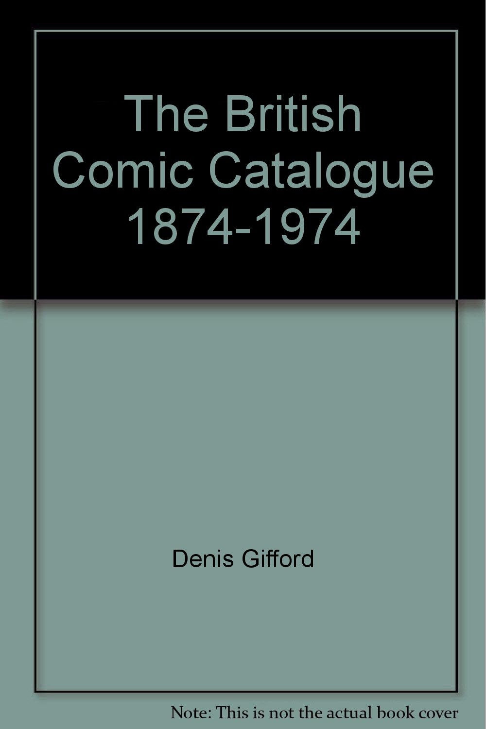 The British Comic Catalogue, 18741974,Used