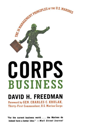 Corps Business: The 30 Management Principles Of The U.S. Marines,New