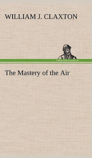 The Mastery of the Air,Used