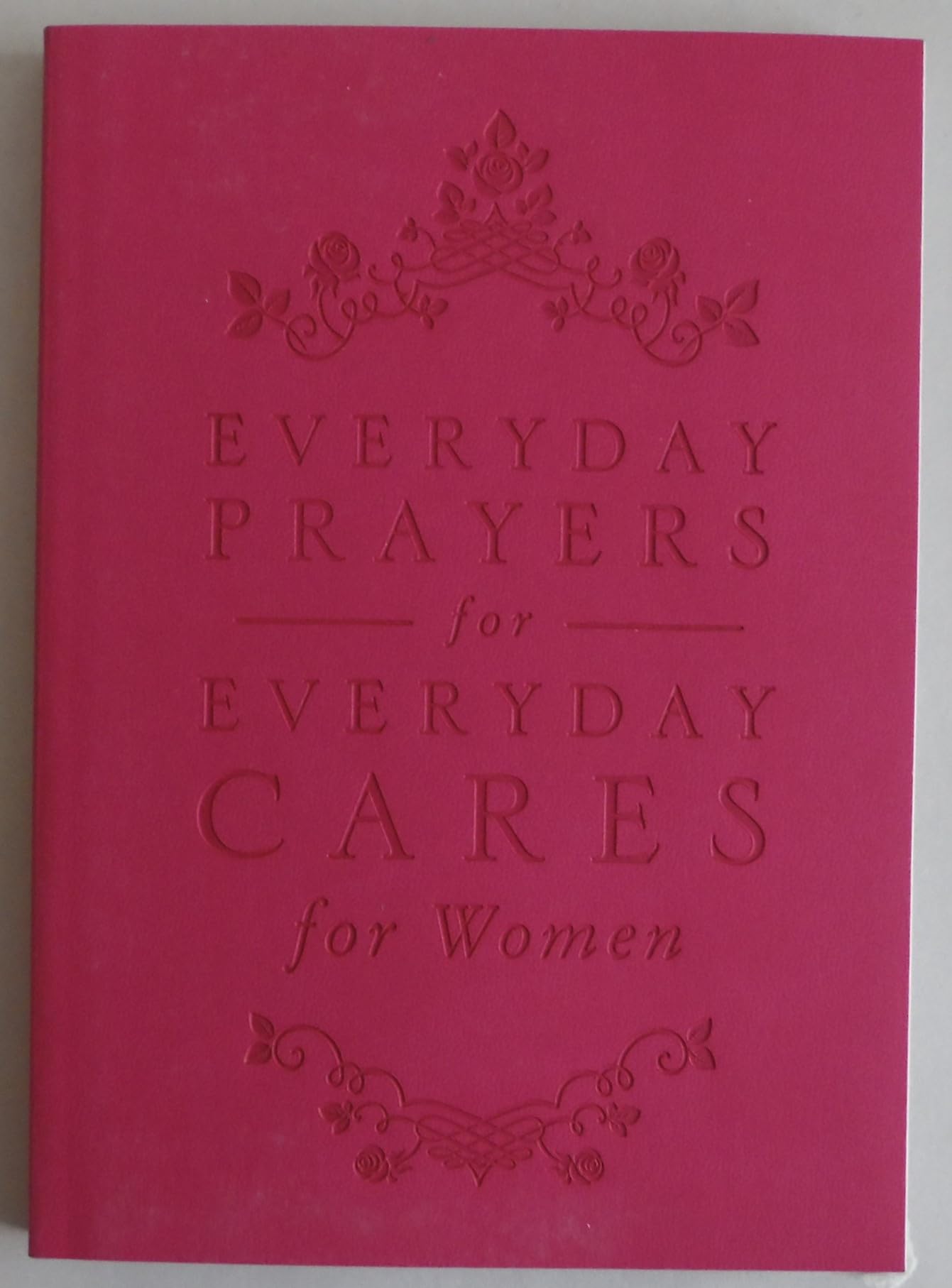 Everyday Prayers for Everyday Cares for Women,Used