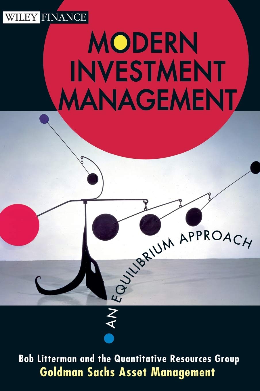 Modern Investment Management: An Equilibrium Approach,Used
