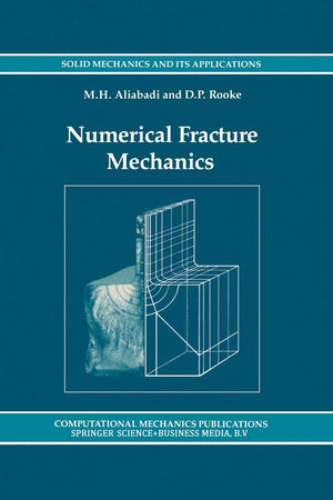 Numerical Fracture Mechanics (Solid Mechanics and Its Applications, 8),Used