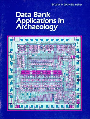 Data Bank Applications in Archaeology,Used