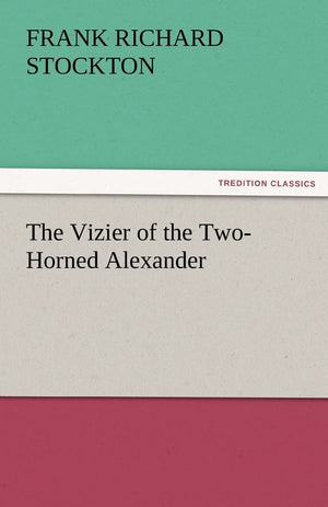 The Vizier of the TwoHorned Alexander,Used