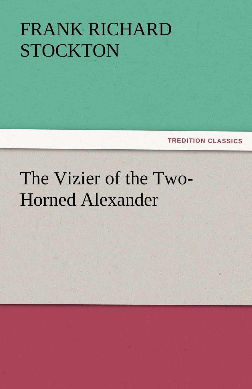 The Vizier of the TwoHorned Alexander,Used