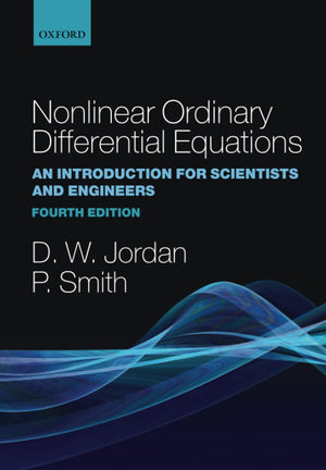 Nonlinear Ordinary Differential Equations: An Introduction for Scientists and Engineers (Oxford Texts in Applied and Engineering,Used