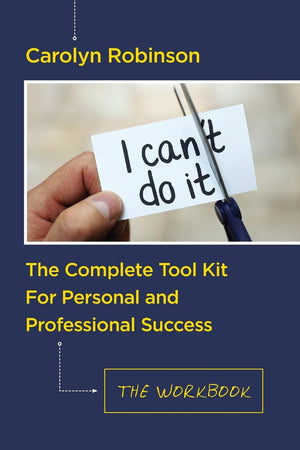 The Complete Tool Kit For Personal and Professional Success: The Workbook,Used