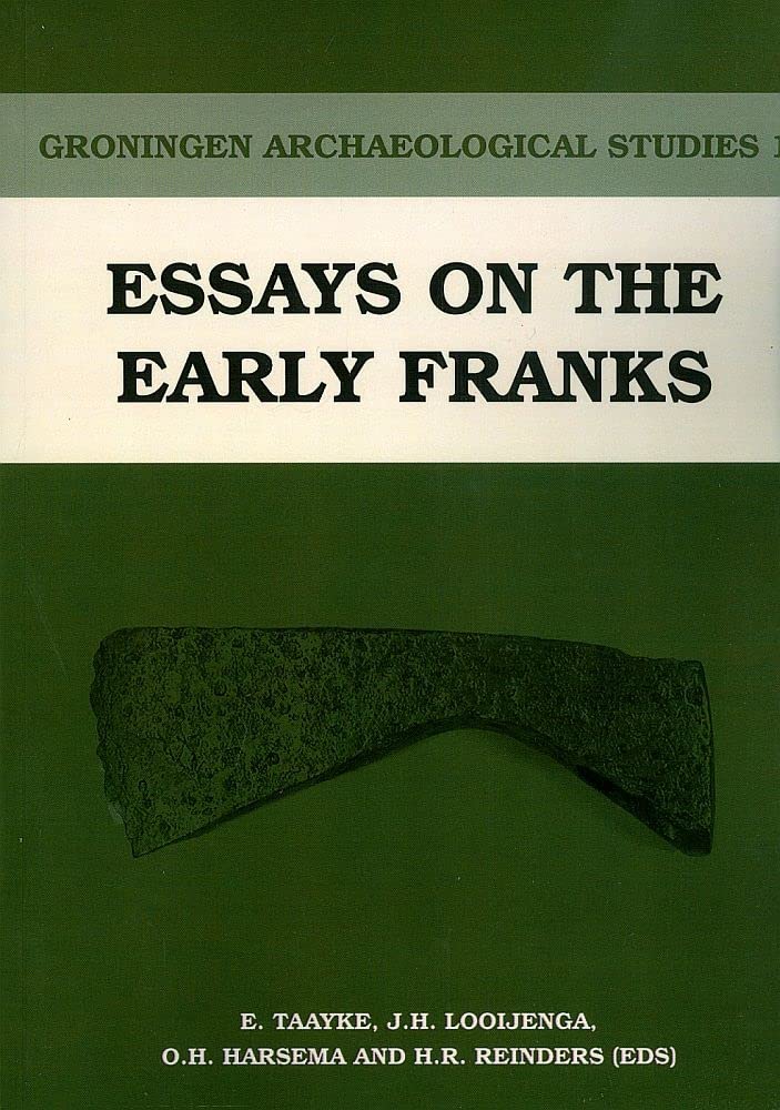 Essays on the Early Franks (Groningen Archaeological Studies),Used