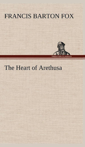 The Heart of Arethusa,Used
