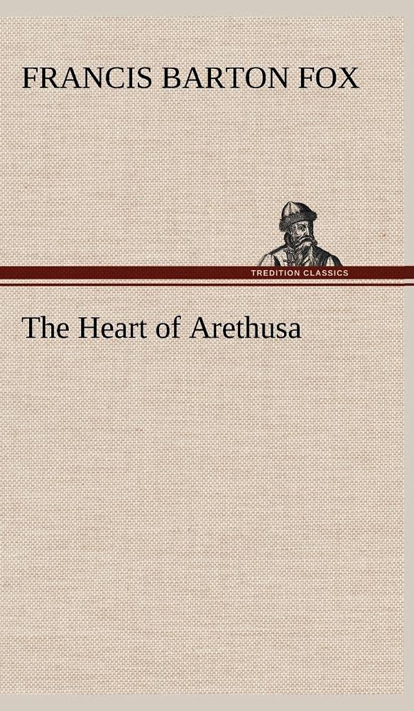 The Heart of Arethusa,Used