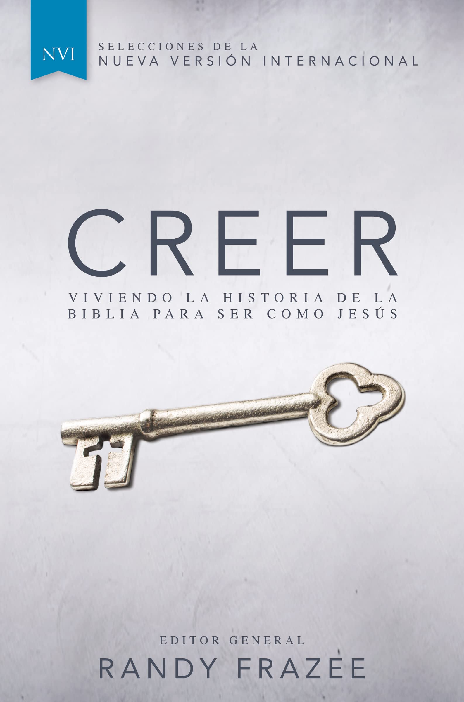 Creer: Viviendo la historia de la Biblia para ser como Jess (Spanish Edition),Used