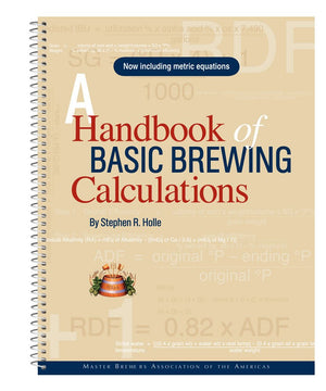 A Handbook of Basic Brewing Calculations,Used