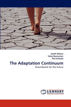 The Adaptation Continuum: Groundwork for the Future,Used