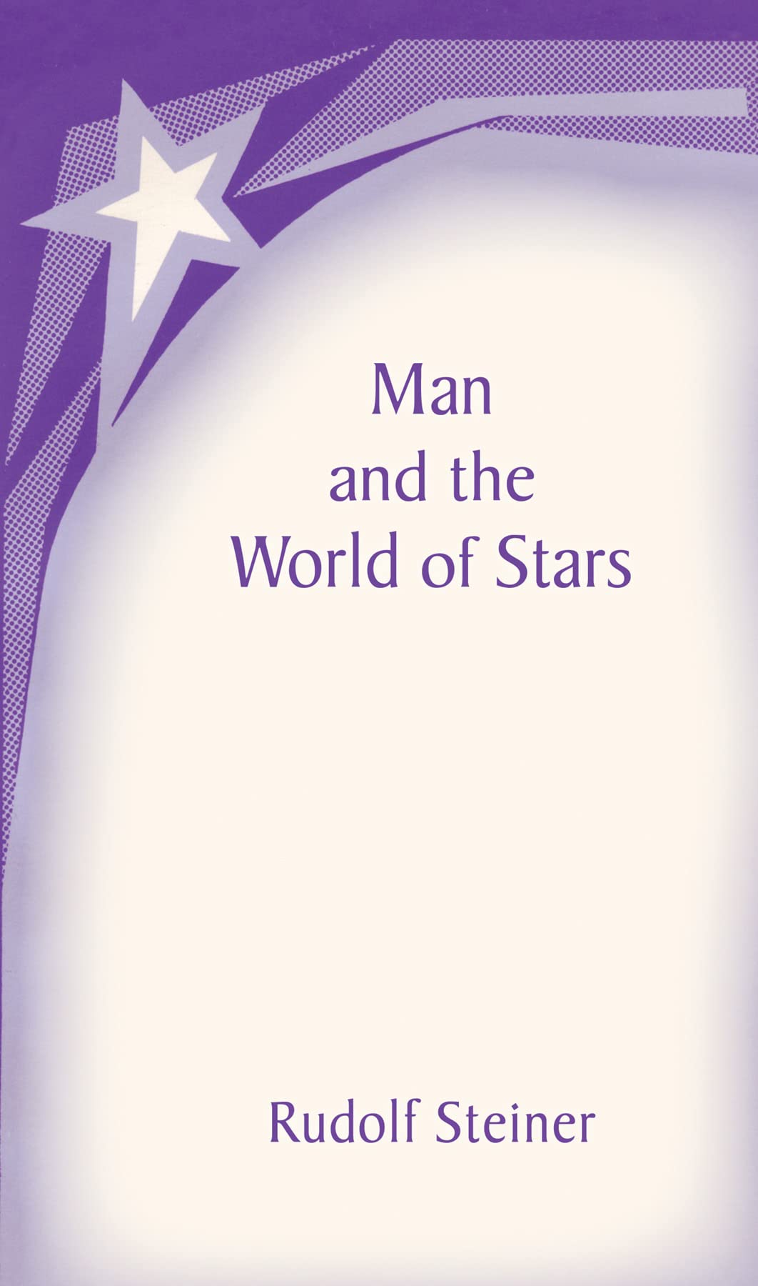 Man and the World of the Stars: The Spiritual Communion of Mankind (CW 219) (No. 581),Used