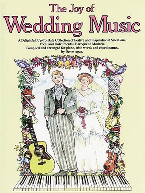 The Joy of Wedding Music: Piano Solo (Joy Of...Series),Used