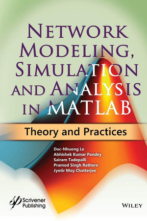 Network Modeling, Simulation and Analysis in MATLAB: Theory and Practices,Used