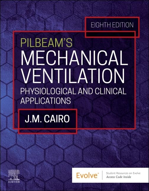 Pilbeams Mechanical Ventilation: Physiological and Clinical Applications