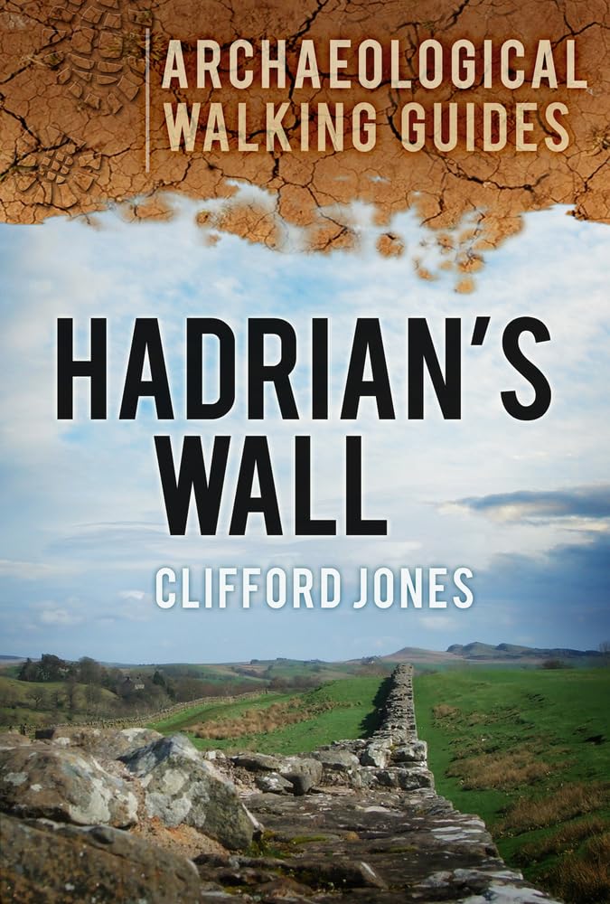 Hadrian's Wall (Archaeological Walking Guides),Used