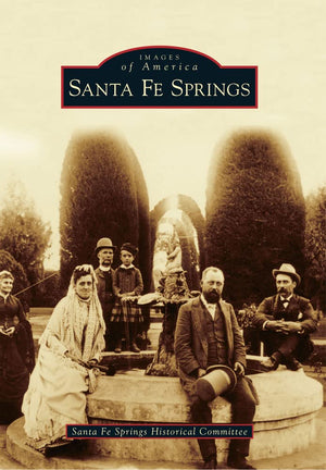Santa Fe Springs (Images of America),Used