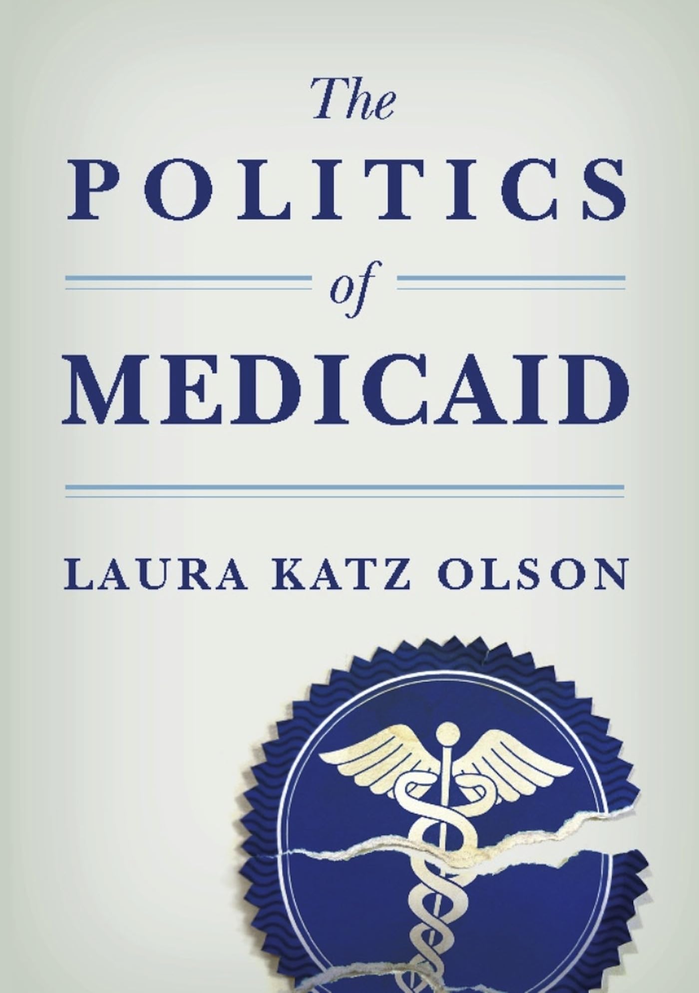 The Politics of Medicaid,Used