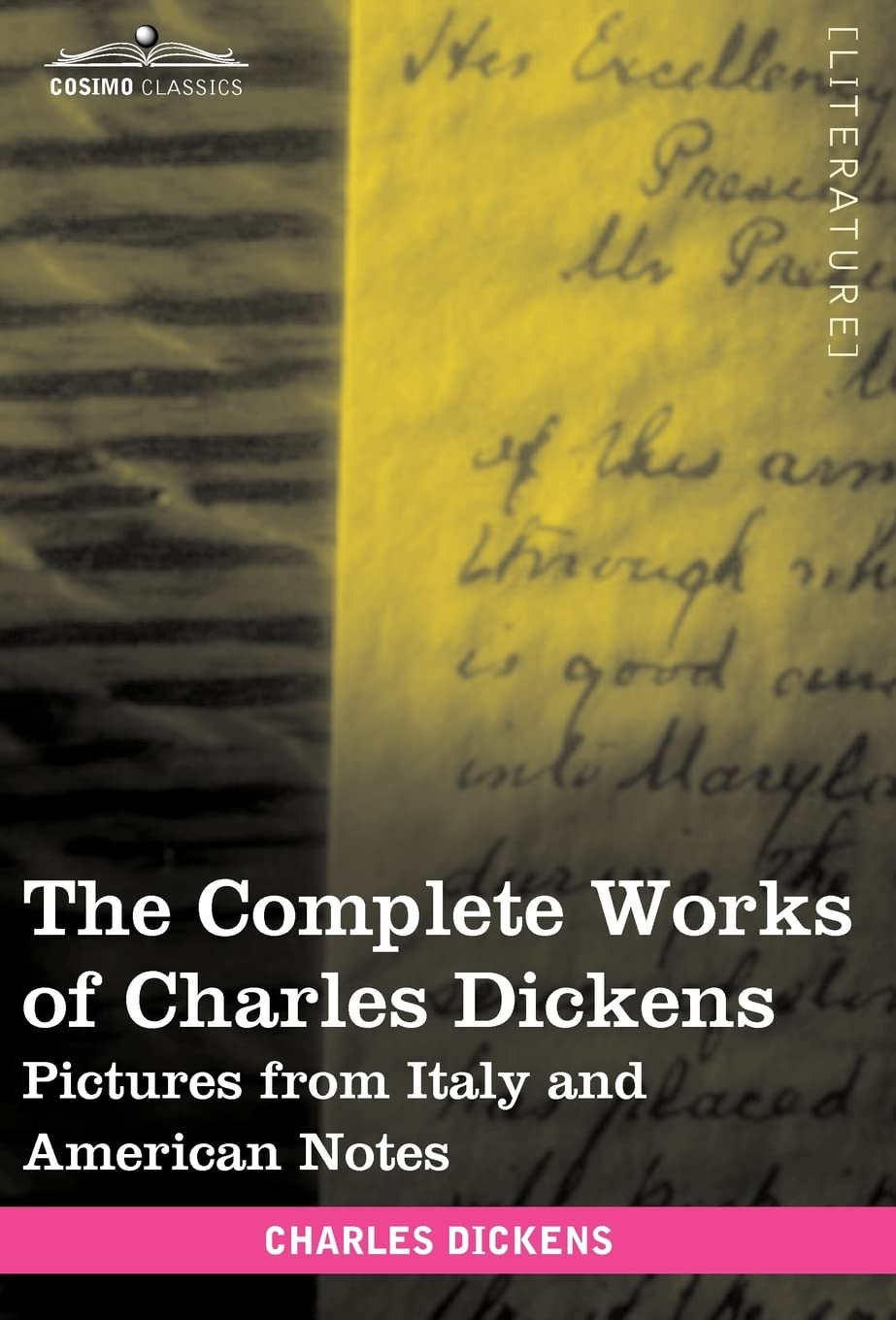 The Complete Works of Charles Dickens: Pictures from Italy and American Notes,Used