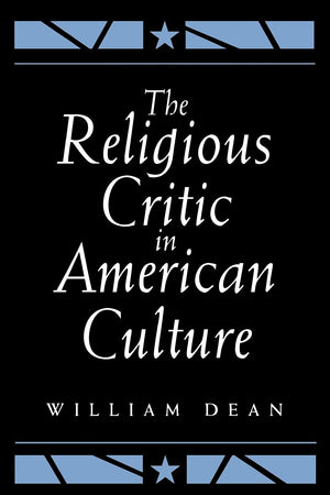 The Religious Critic in American Culture (Emotions),Used