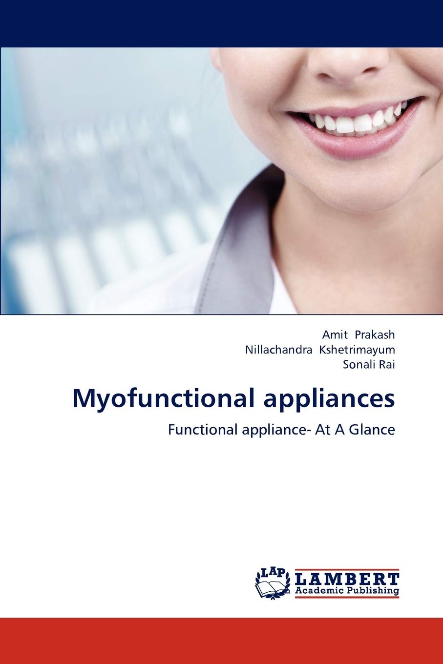 Myofunctional appliances: Functional appliance At A Glance,Used
