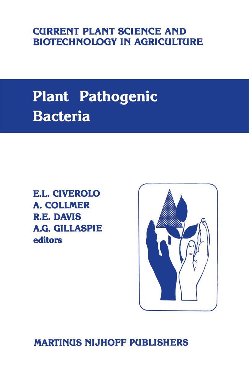 Plant pathogenic bacteria: Proceedings of the Sixth International Conference on Plant Pathogenic Bacteria, Maryland, June 27, 1,Used