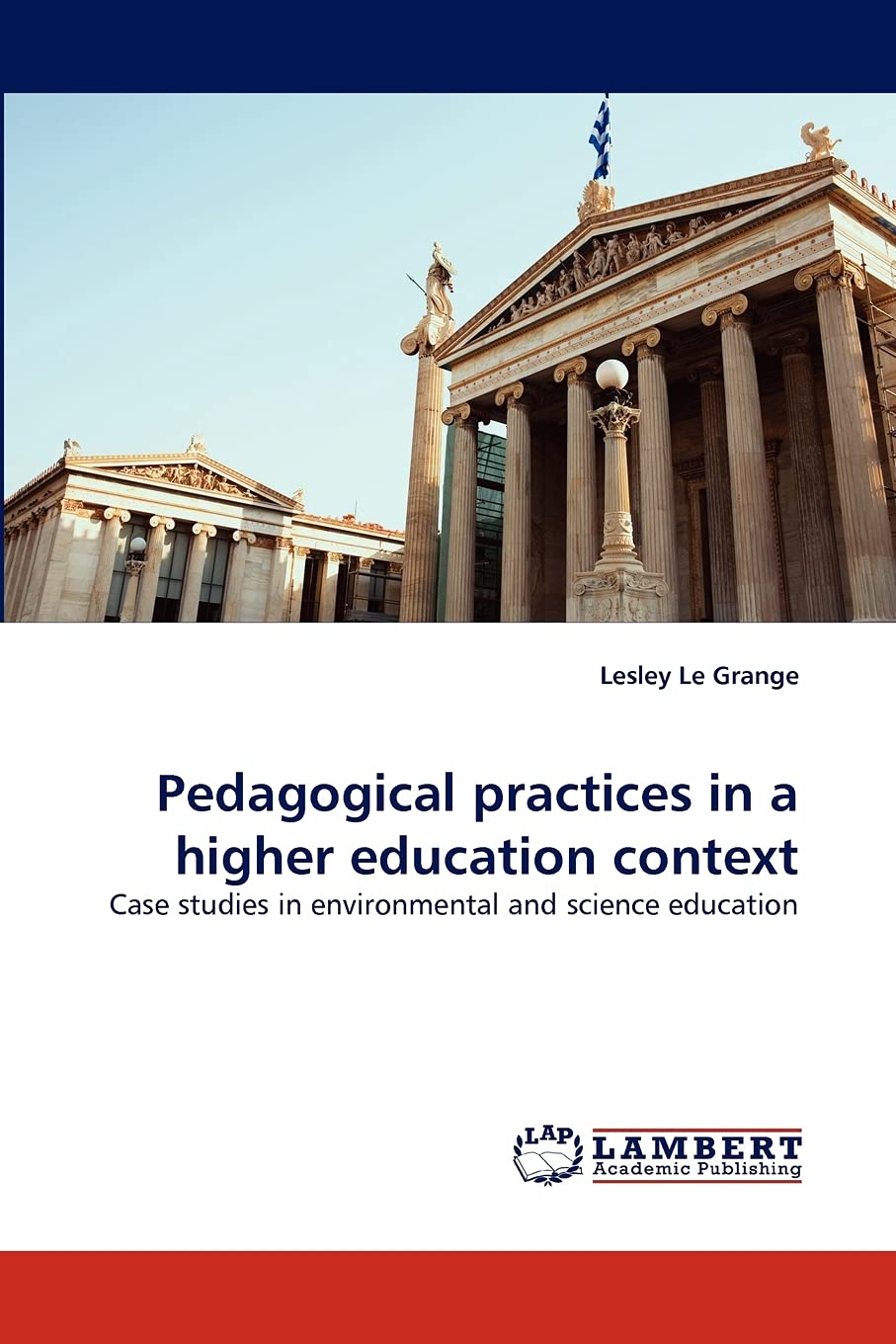 Pedagogical practices in a higher education context: Case studies in environmental and science education,Used