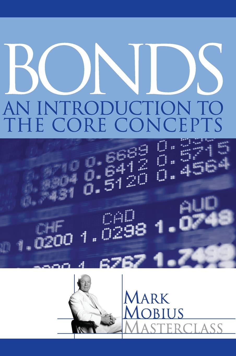 Bonds: An Introduction to the Core Concepts,Used