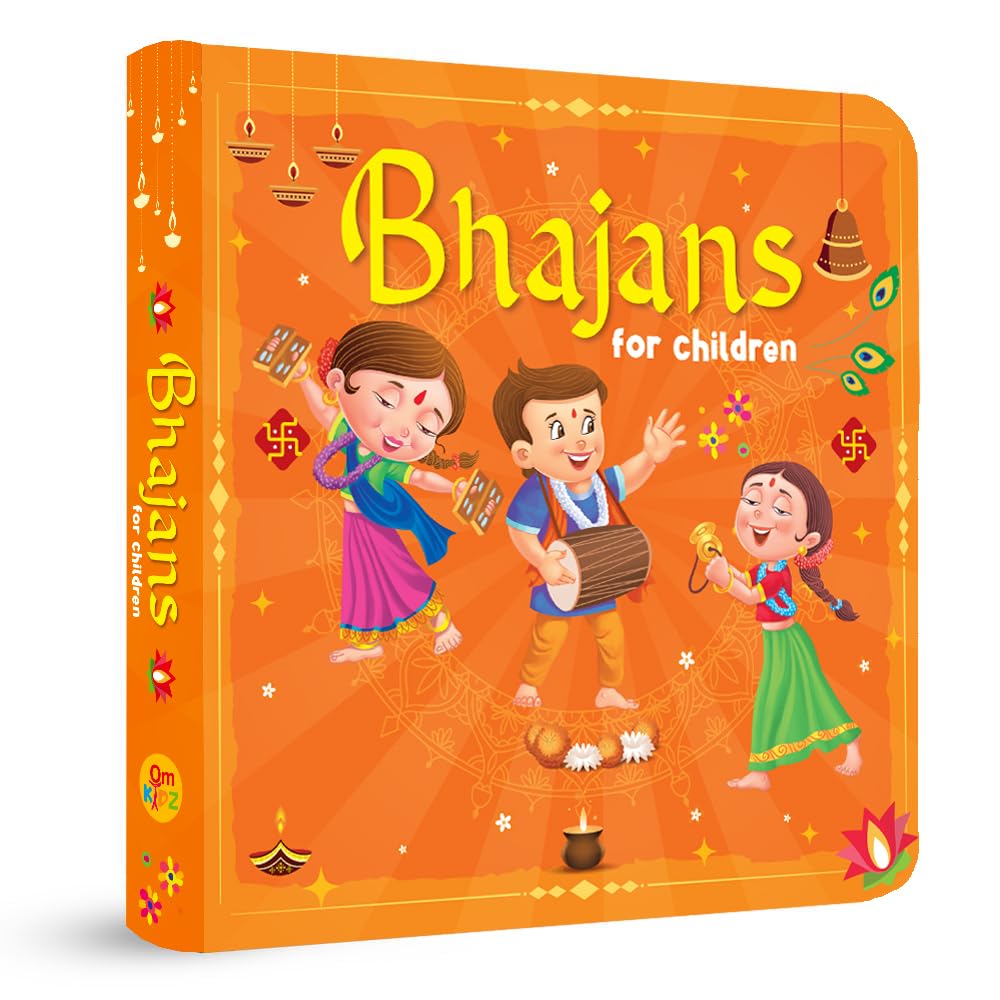 Bhajans For Children - Illustrated Board Book For Kids | Hindi And English Language | Age: 3+ | Collection Of Simple And Devotional Bhajans