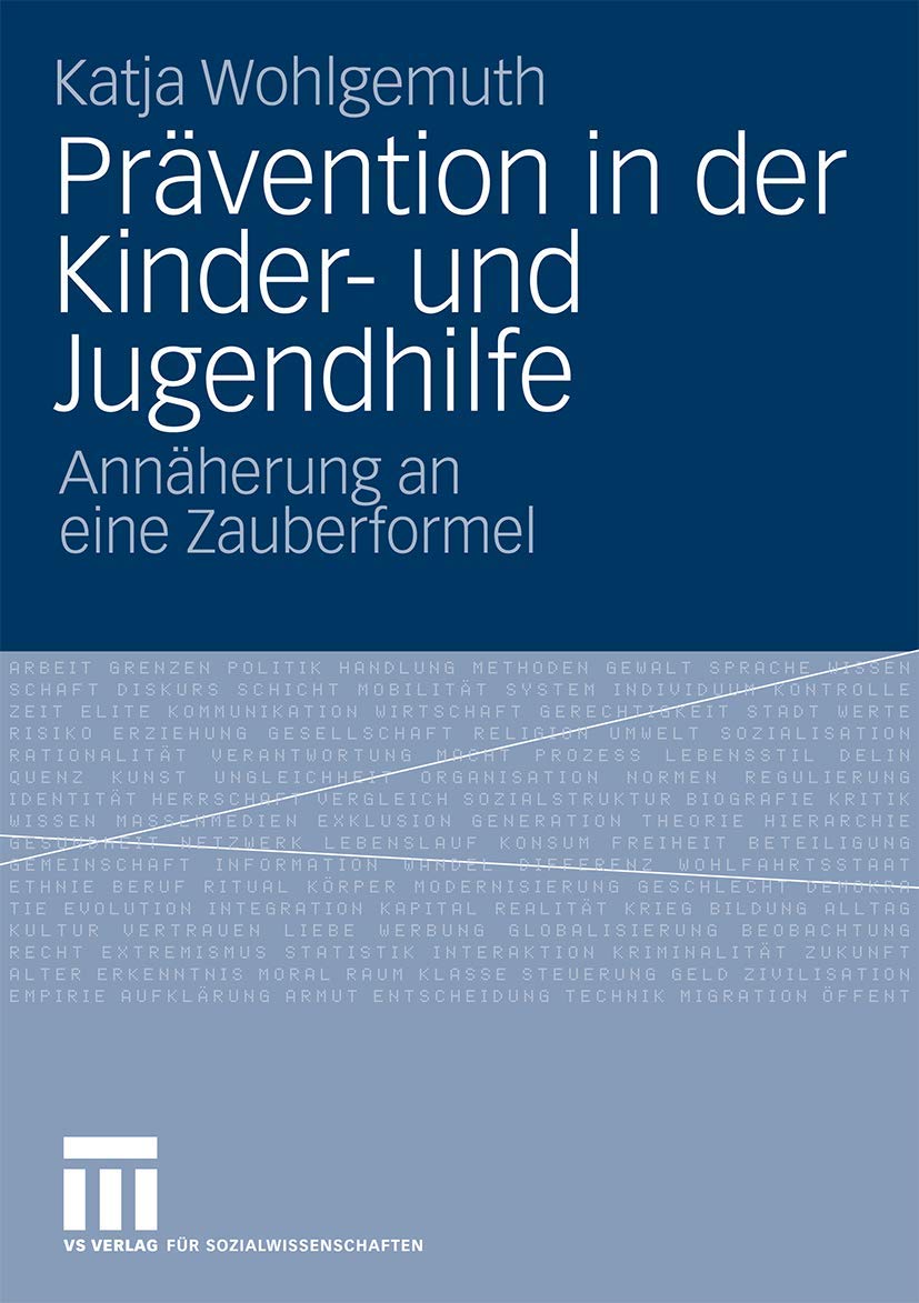 Prvention in der Kinder und Jugendhilfe: Annherung an eine Zauberformel (German Edition),Used