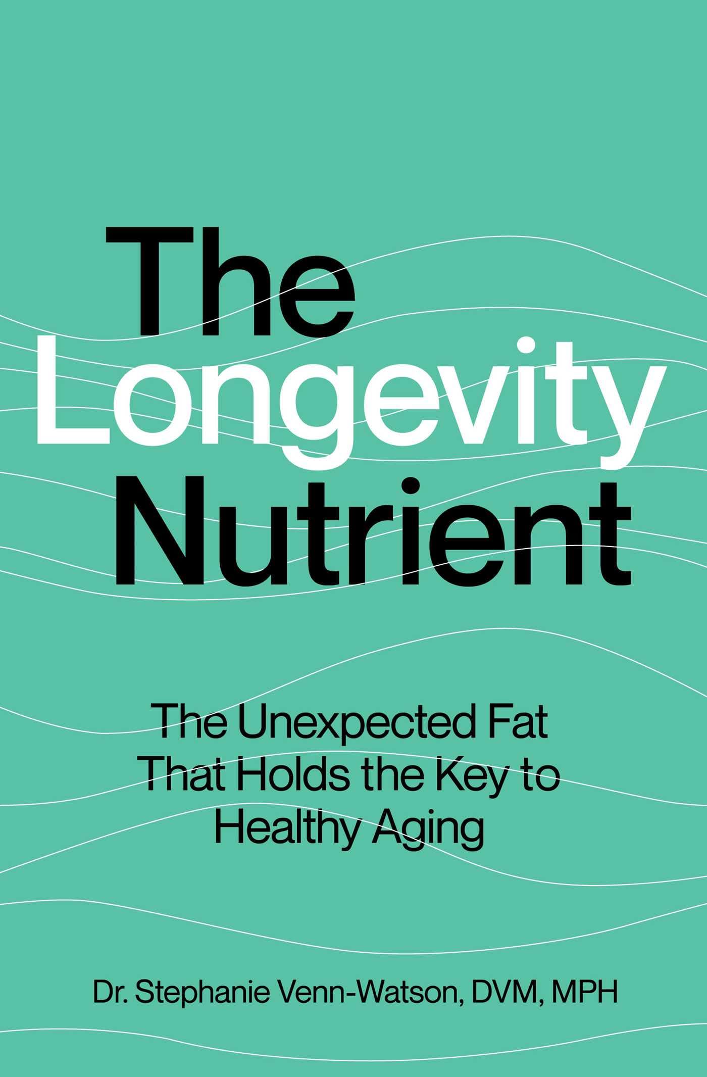The Longevity Nutrient: The Unexpected Fat That Holds The Key To Healthy Aging