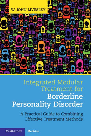 Integrated Modular Treatment for Borderline Personality Disorder: A Practical Guide to Combining Effective Treatment Methods,Used
