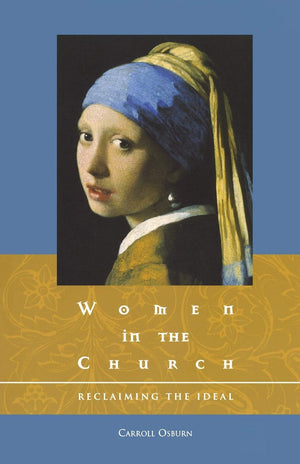 Women in the Church: Reclaiming the Ideal,Used
