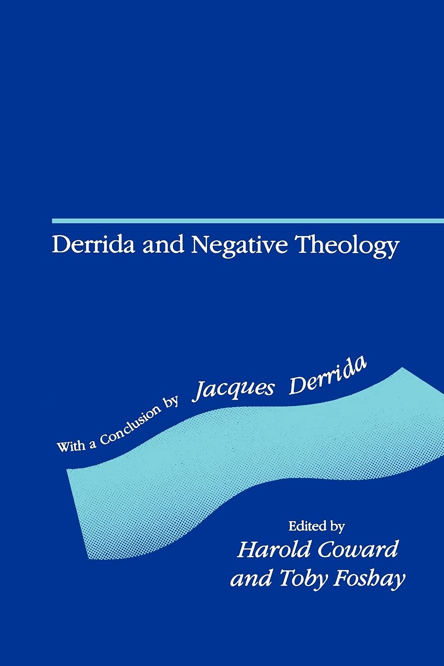 Derrida And Negative Theology,New