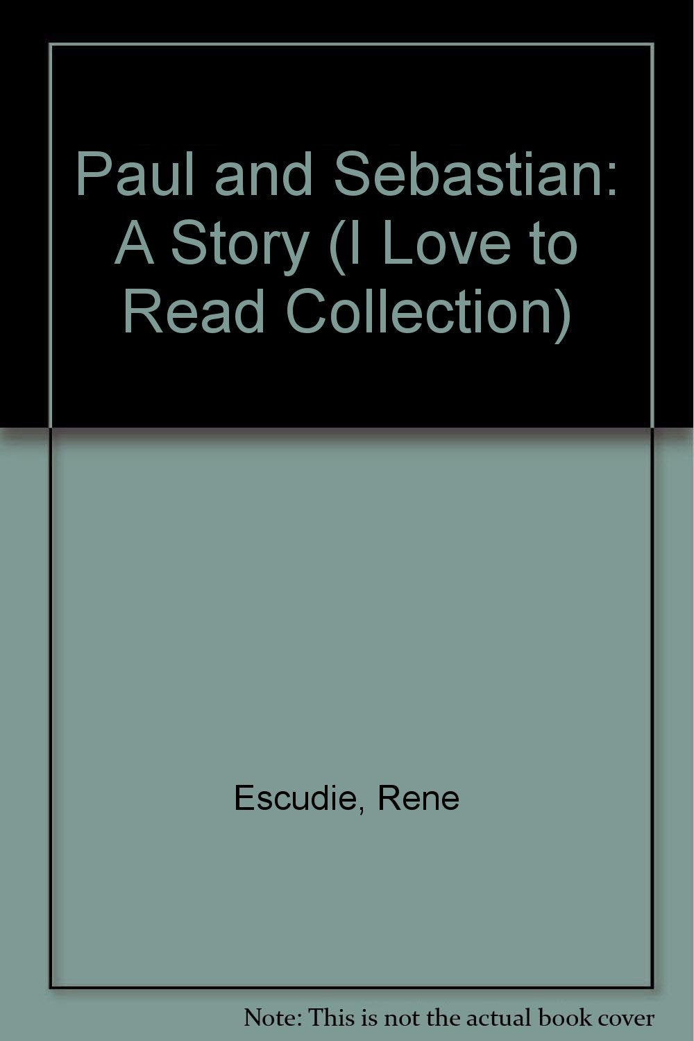 Paul and Sebastian: A Story (I LOVE TO READ COLLECTION) (English and French Edition),Used