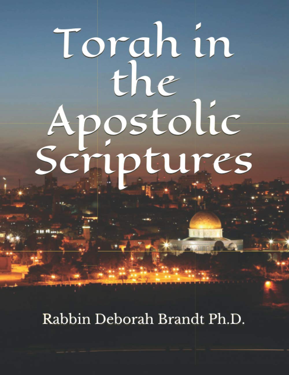 Torah in the Apostolic Scriptures,Used