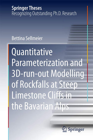 Quantitative Parameterization and 3Drunout Modelling of Rockfalls at Steep Limestone Cliffs in the Bavarian Alps (Springer The,Used
