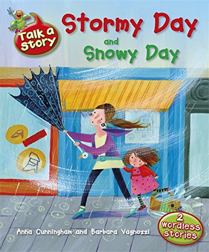 Stormy Day / Snowy Day (Talk A Story)