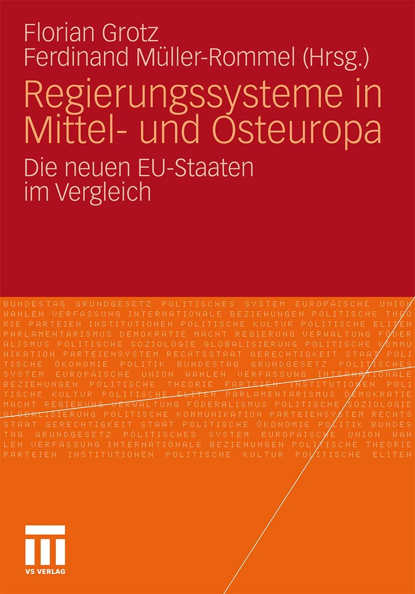 Regierungssysteme in Mittel und Osteuropa: Die neuen EUStaaten im Vergleich (German Edition),Used