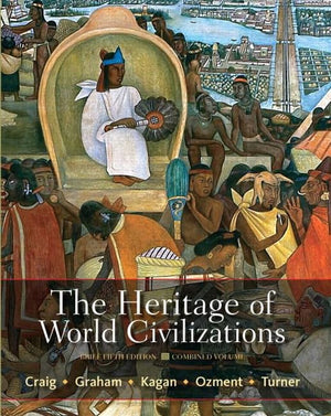 The Heritage of World Civilizations: Brief Edition, Combined Volume (5th Edition),Used