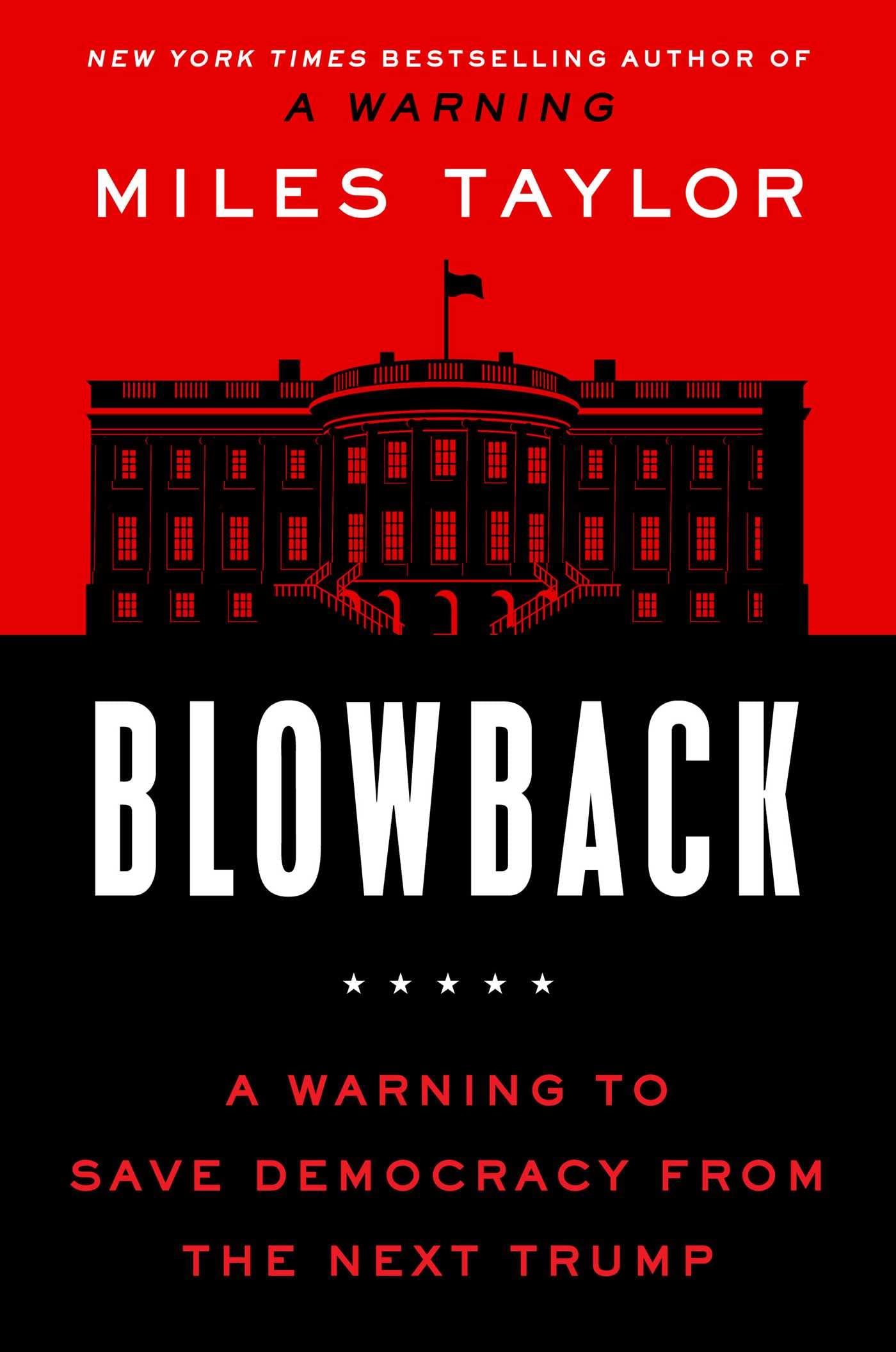 Blowback: A Warning To Save Democracy From The Next Trump,Used