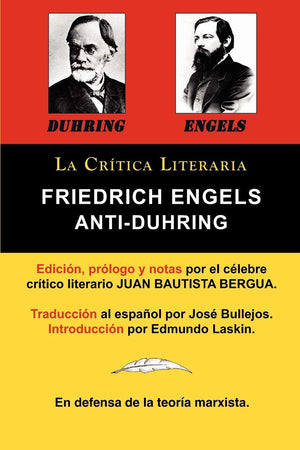 AntiDuhring de Friedrich Engels: La Ciencia y Las Teorias Marxistas, Coleccion La Critica Literaria Por El Celebre Critico Lite,Used