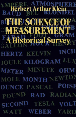 The Science Of Measurement: A Historical Survey