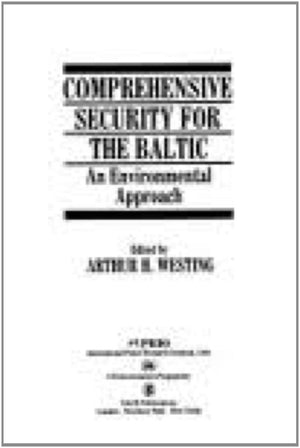 Comprehensive Security For The Baltic: An Environmental Approach (International Peace Research Institute, Oslo (Prio)),Used