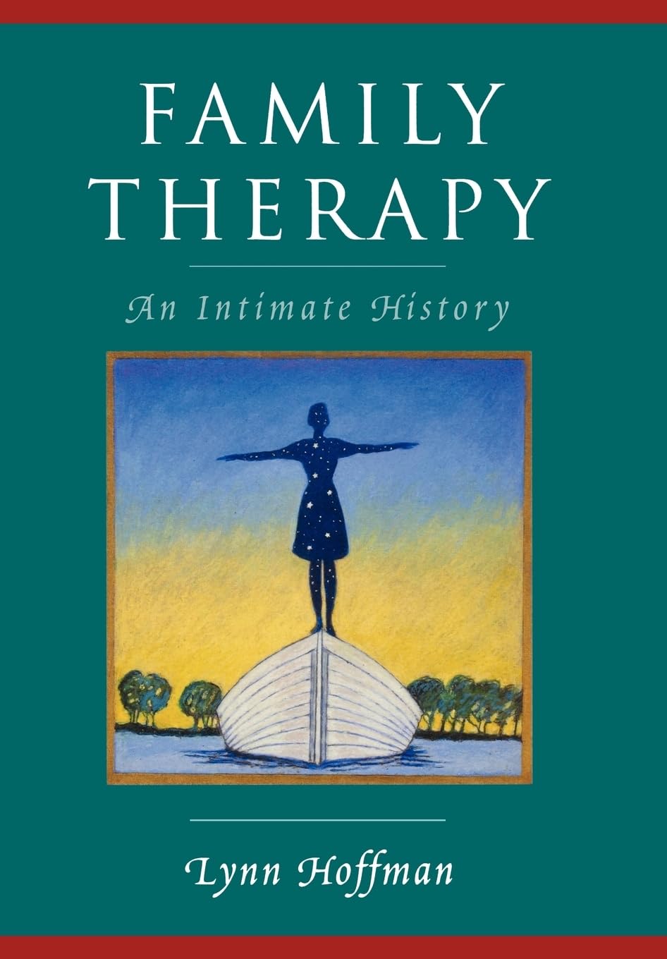 Family Therapy: An Intimate History,New